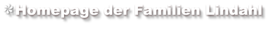 Homepage der Familien Lindahl